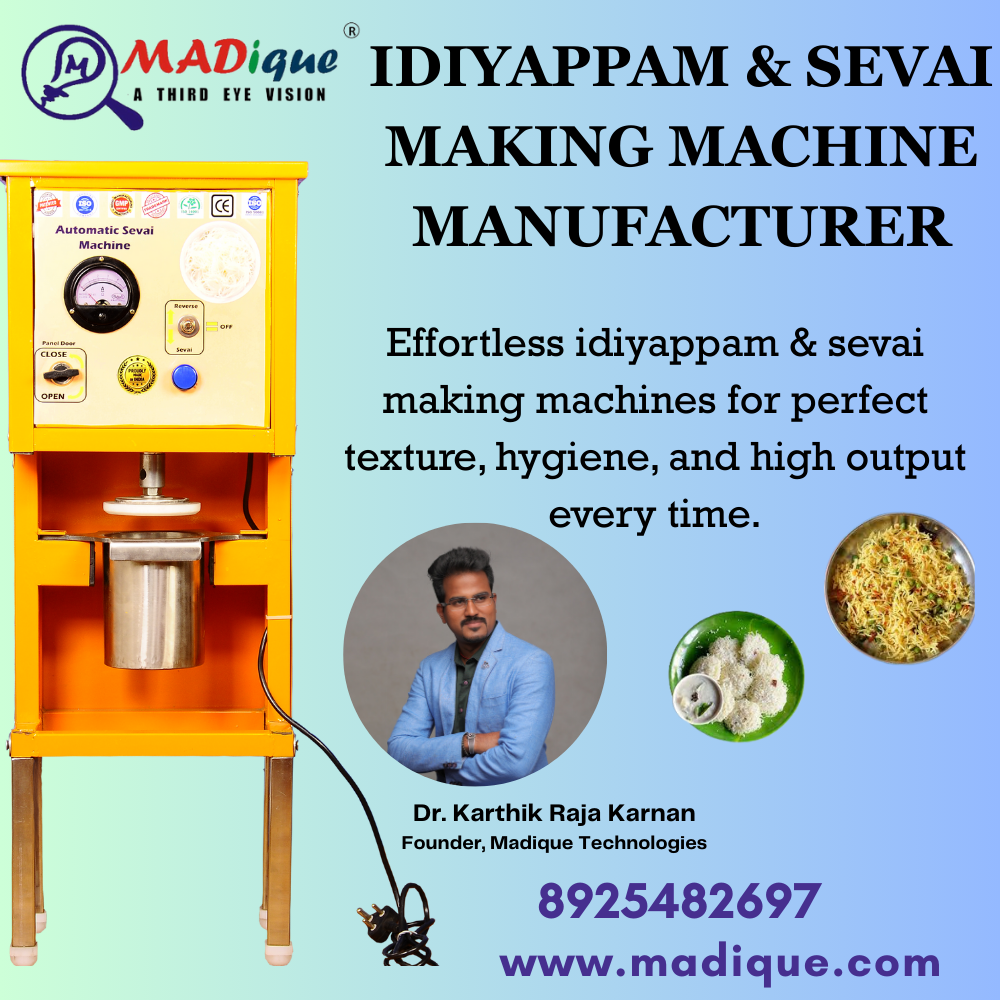 Trusted Idiyappam & Sevai Making Machine Manufacturer