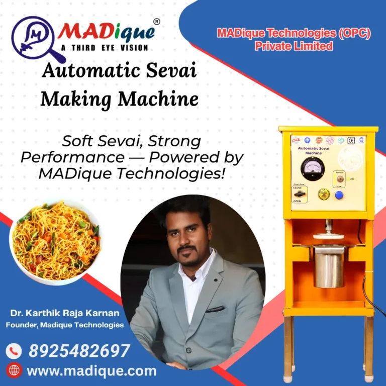 Automated Sevai Making Machine Manufacturer – Madique Technologies
