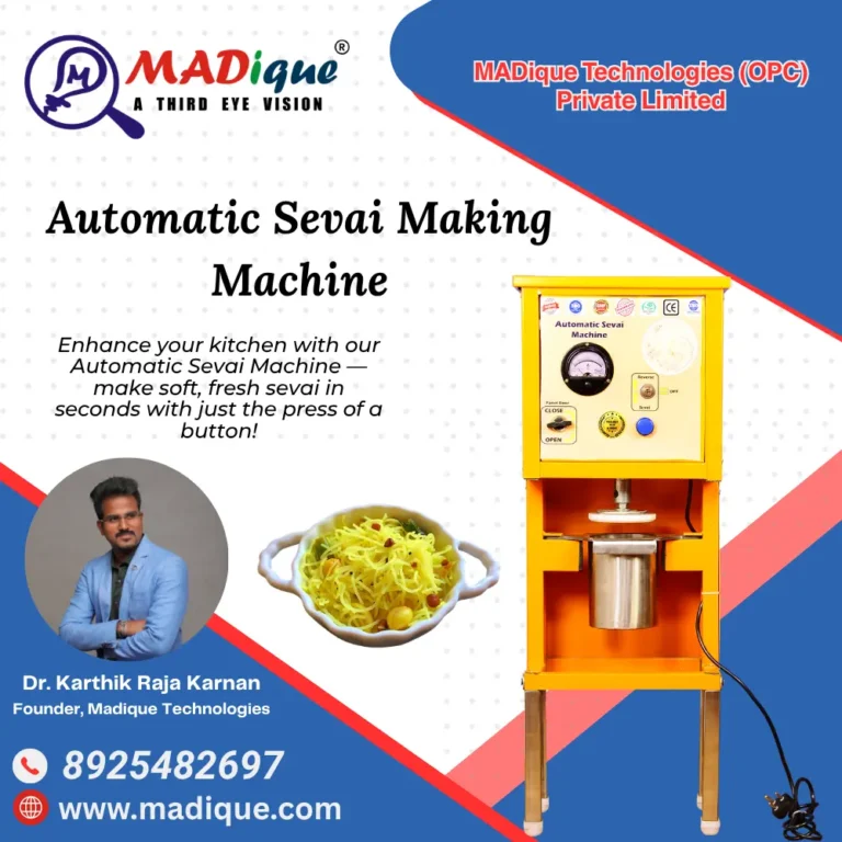 Automatic Sevai Making Machines Manufacturer – Madique Technologies